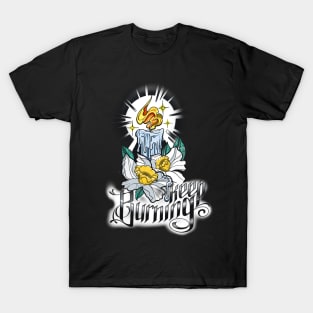 Keep Burning T-Shirt